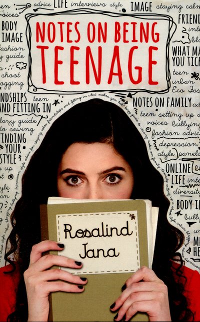 Cover for Rosalind Jana · Notes on Being Teenage (Paperback Bog) (2016)