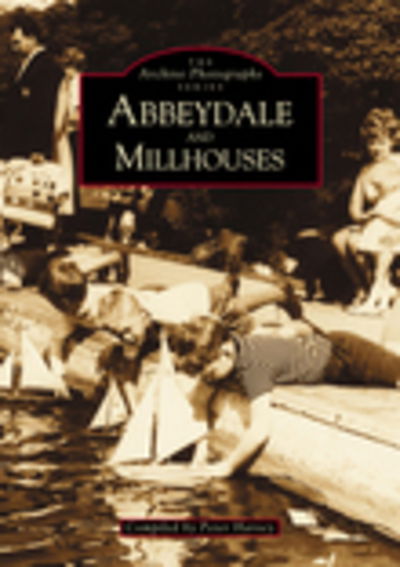 Cover for Peter Harvey · Abbeydale and Millhouses (Paperback Book) [UK edition] (1996)