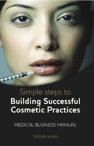 Cover for Yasmin Khan · Simple Steps to Building Successful Cosmetic Practices (Paperback Book) (2009)