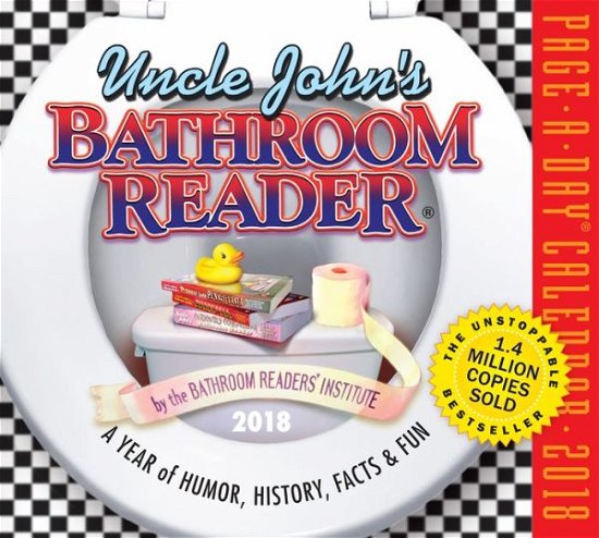 Cover for Bathroom Readers' Institute · Uncle John's Bathroom Reader Page-A-Day Calendar 2018 (Calendar) (2017)