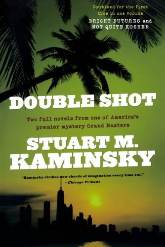 Cover for Stuart M. Kaminsky · Double Shot (Abe Lieberman Mystery / Lew Fonesca Mystery) (Paperback Book) [First edition] (2010)