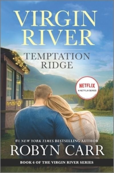 Temptation Ridge - Robyn Carr - Books - Mira Books - 9780778333326 - August 9, 2022