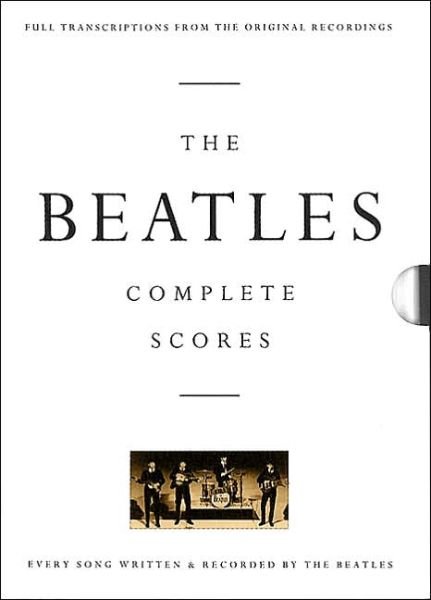 Cover for The Beatles · The Beatles - Complete Scores (Hardcover bog) [2 Revised edition] (1993)