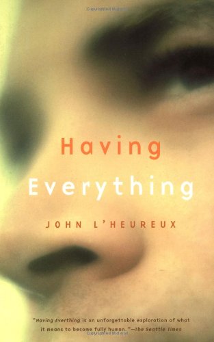 Cover for John L'heureux · Having Everything (Paperback Book) [Reprint edition] (2000)