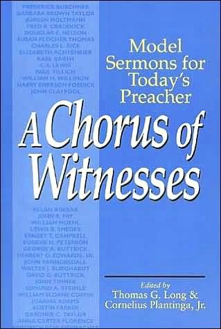 Cover for Thomas G. Long · A Chorus of Witnesses: Model Sermons for Today's Preacher (Paperback Book) (1994)