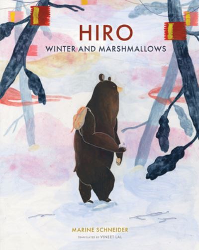 Cover for Marine Schneider · Hiro, Winter, and Marshmallows (Hardcover Book) (2024)