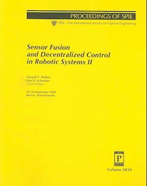 Cover for Mckee · Sensor Fusion and Decentralized Control in Robotic Systems: II (Proceedings of SPIE) (Pocketbok) (1999)