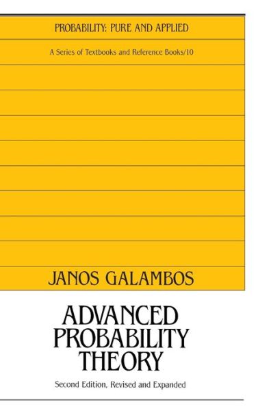 Cover for Janos Galambos · Advanced Probability Theory, Second Edition, - Probability: Pure and Applied (Hardcover Book) (1995)