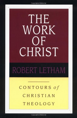 Cover for Robert Letham · The Work of Christ (Contours of Christian Theology) (Paperback Book) (1993)