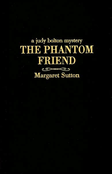 Cover for Margaret Sutton · Phantom Friend (Hardcover Book) (1959)