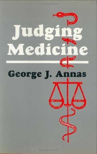 Cover for George J. Annas · Judging Medicine - Contemporary Issues in Biomedicine, Ethics, and Society (Hardcover Book) [1988 edition] (1988)