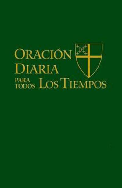 Cover for Epis Church, Stand Com Liturgy &amp; Music · Oracion Diaria Para Todos Los Tiempos (Pocketbok) (2012)