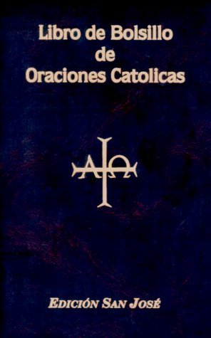 Libro De Bolsillo De Oraciones Catolicas - Lorenzo G. Lovasik - Kirjat - Catholic Book Pub Co - 9780899423326 - 2004