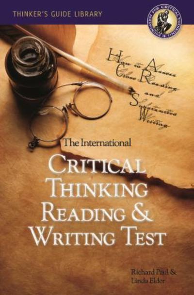 Cover for Richard Paul · The International Critical Thinking Reading and Writing Test - Thinker's Guide Library (Paperback Book) [Second edition] (2012)