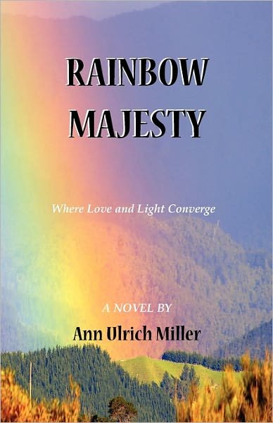 Cover for Ann Ulrich Miller · Rainbow Majesty (Paperback Book) (2010)