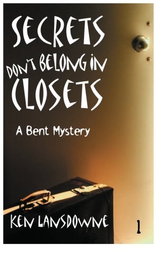 Cover for Ken Lansdowne · Secrets Don't Belong in Closets (Paperback Book) (2009)