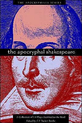 Cover for C F Tucker Brooke · The Apocryphal Shakespeare (Paperback Book) (2004)