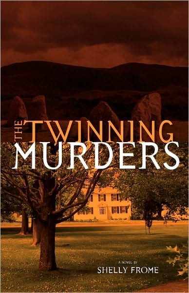 The Twinning Murders - Shelly Frome - Books - Beckham Publications Group - 9780982794326 - September 27, 2010