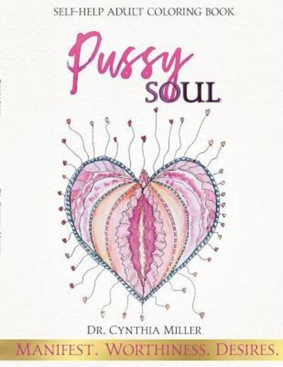 Cover for Cynthia Miller · Pussy Soul (Paperback Book) (2018)