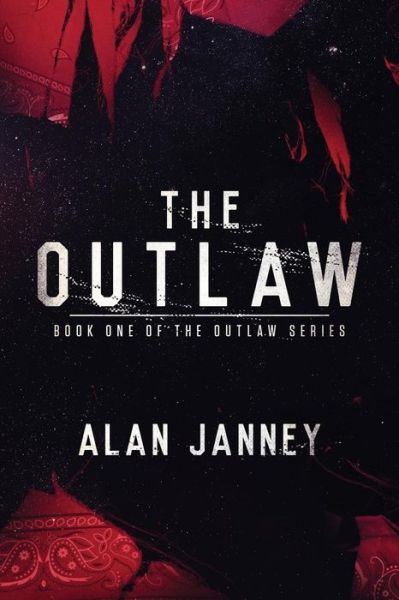 Cover for Alan Janney · The Outlaw: Origins (Paperback Book) (2015)