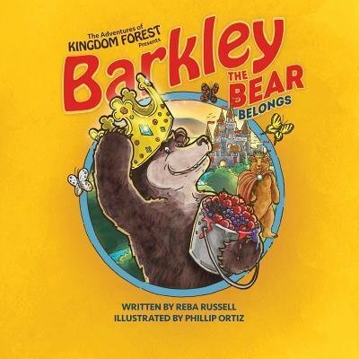 Cover for Reba Russell · Barkley the Bear Belongs : Overcoming An Orphan Heart (Pocketbok) (2017)