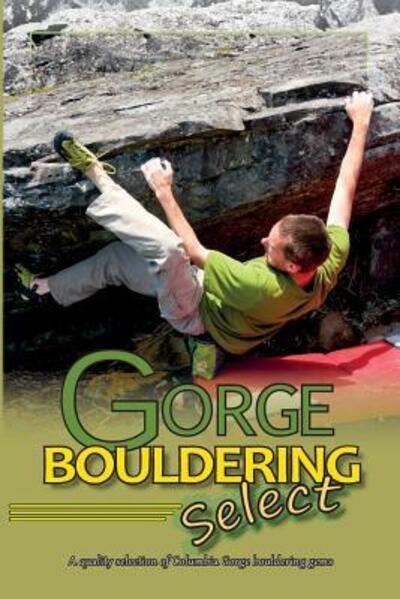 Cover for East Wind Design · Gorge Bouldering Select (Paperback Book) (2019)