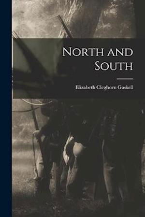 North and South - Elizabeth Cleghorn Gaskell - Książki - Creative Media Partners, LLC - 9781015411326 - 26 października 2022