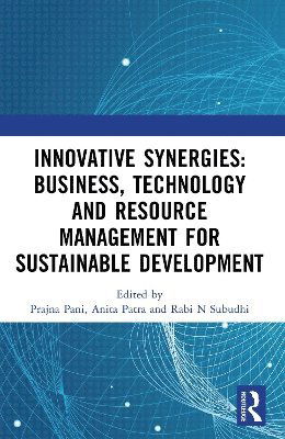 Cover for Innovative Synergies: Business, Agriculture, Technology and Resource Management for Sustainable Development (Paperback Book) (2025)