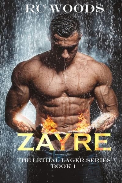Zayre - Rc Woods - Libros - Independently Published - 9781089672326 - 11 de agosto de 2019