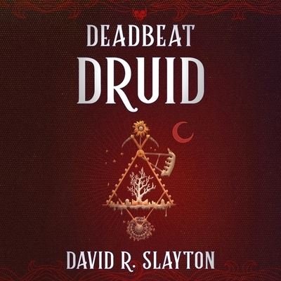 Cover for Blackstone Publishing · Deadbeat Druid (CD) (2022)
