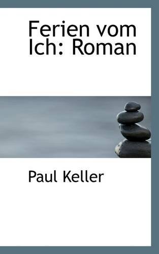 Cover for Paul Keller · Ferien Vom Ich: Roman (Pocketbok) (2009)