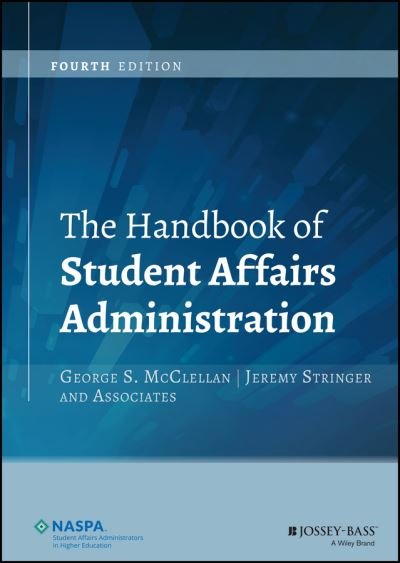 Cover for GS McClellan · The Handbook of Student Affairs Administration 4e (Hardcover Book) [4th edition] (2016)