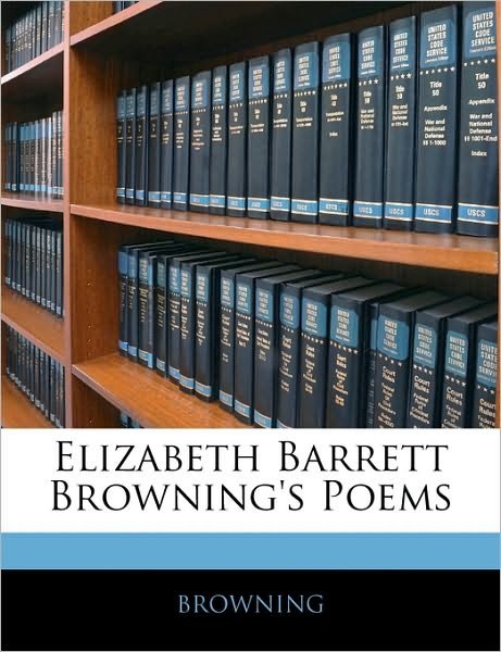 Cover for Browning · Elizabeth Barrett Browning's P (Bog)