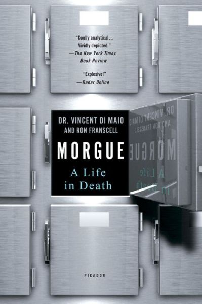 Cover for Ron, DiMaio, Vincent,Franscell, · Morgue: A Life in Death (Paperback Book) (2017)