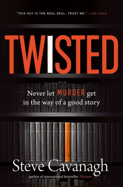 Cover for Steve Cavanagh · Twisted: A Novel (Innbunden bok) (2025)
