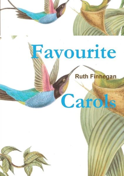 Cover for Ruth Finnegan · Favourite Carols (Paperback Book) (2013)