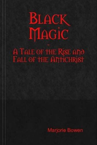 Cover for Marjorie Bowen · Black Magic (Hardcover bog) (2014)