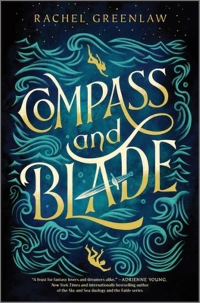 Cover for Rachel Greenlaw · Compass and Blade (Book) (2024)