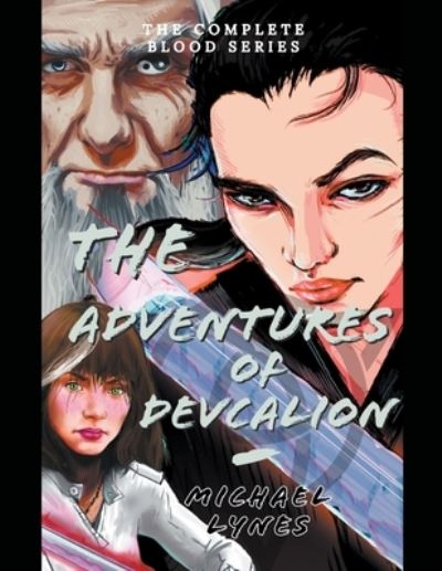 Cover for Michael Lynes · The Adventures of Devcalion (Paperback Book) (2021)