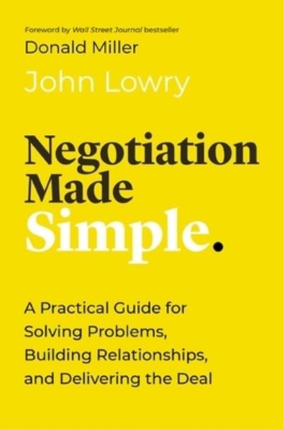 Cover for John Lowry · Negotiation Made Simple (Bok) (2023)