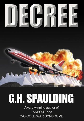 Cover for G. H. Spaulding · Decree (Hardcover Book) (2003)