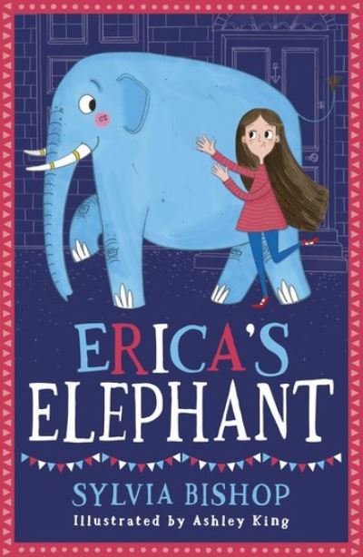 Cover for Sylvia Bishop · Erica's Elephant (Paperback Book) (2017)