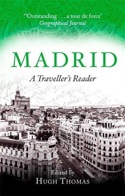 Cover for Hugh Thomas · Madrid: A Traveller's Reader - Traveller's Reader (Paperback Bog) (2018)