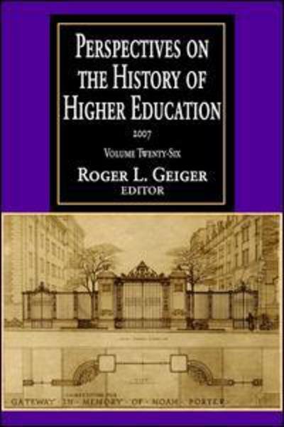 Cover for Roger L. Geiger · Perspectives on the History of Higher Education: Volume 26, 2007 (Paperback Bog) [2007 Ed. edition] (2008)