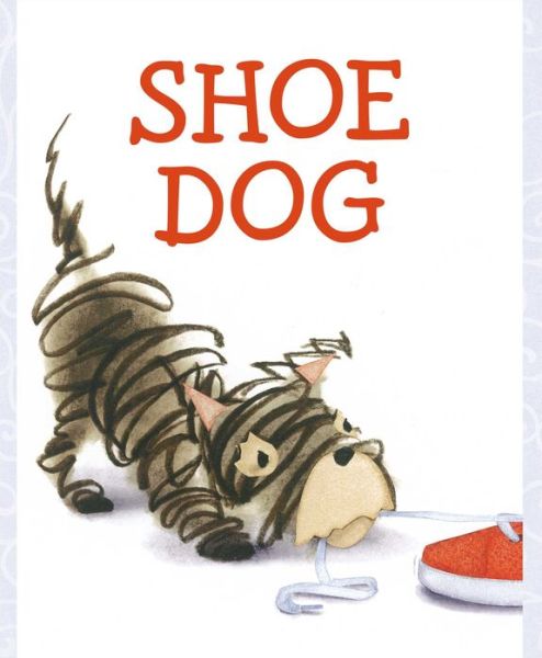 Cover for Megan Mcdonald · Shoe Dog (Hardcover Book) (2014)