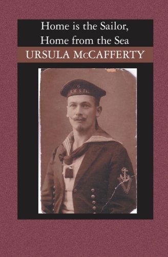 Cover for Ursula Mccafferty · Home is the Sailor, Home from the Sea (Paperback Book) [Austronesian edition] (2006)