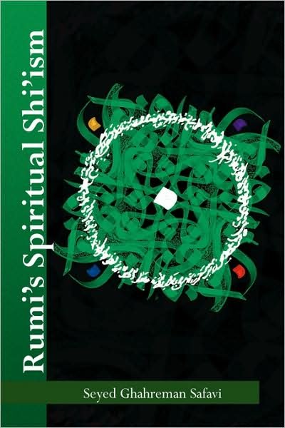 Cover for Seyed Ghahreman Safavi · Rumi's Spiritual Shi'ism (Taschenbuch) (2008)