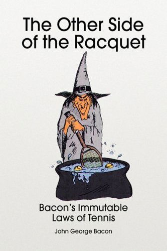 Cover for John George Bacon · The Other Side of the Racquet (Innbunden bok) (2008)