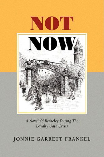 Cover for Jonnie Garrett Frankel · Not Now (Hardcover Book) (2009)