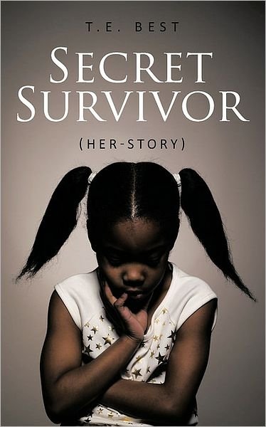 Cover for T E Best · Secret Survivor (Her-story) (Paperback Bog) (2009)